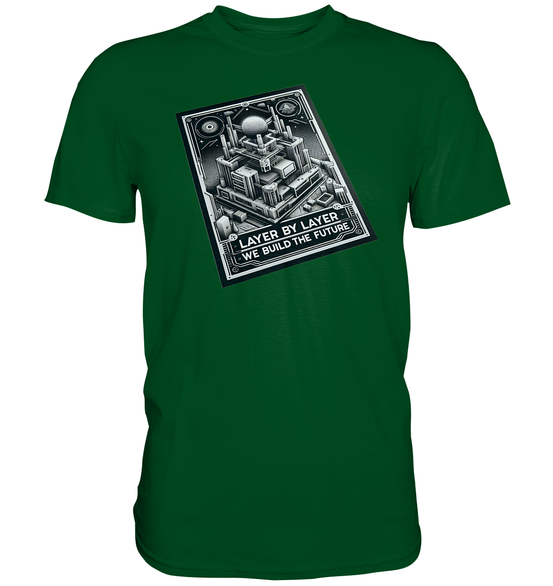 T-Shirts mit dem Design „Layer by Layer We Build the Future“ – Ansicht 12