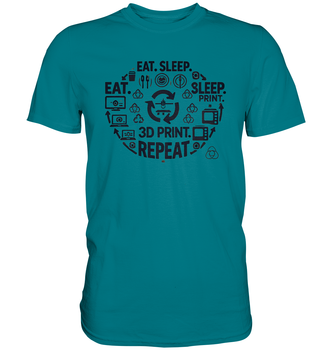 Premium T-Shirts mit dem Design "Eat. Sleep. 3D Print. Repeat." – Ansicht 10