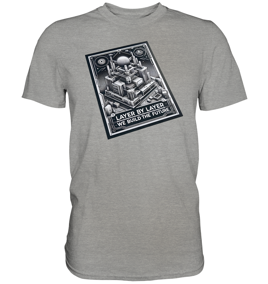 T-Shirts mit dem Design „Layer by Layer We Build the Future“ – Ansicht 2