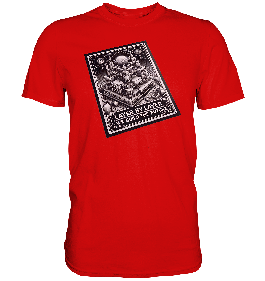 T-Shirts mit dem Design „Layer by Layer We Build the Future“ – Ansicht 7